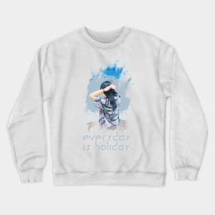 Everyday is Holiday Crewneck Sweatshirt